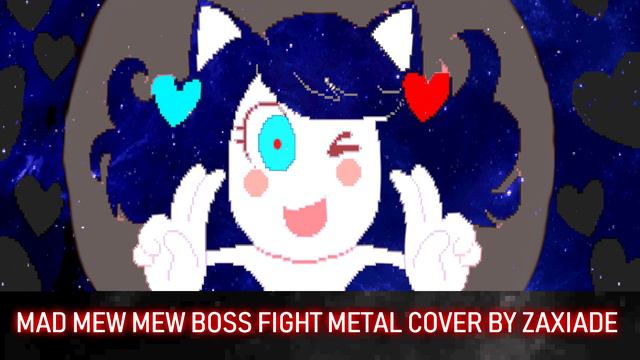 MAD MEW MEW (Zaxiade's Metal Cover) - Undertale смотреть онлайн