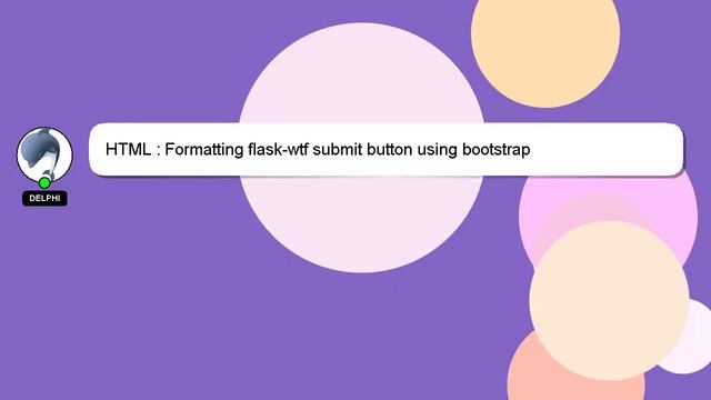 HTML : Formatting flask-wtf submit button using bootstrap смотреть онлайн