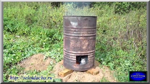 Уличная (садовая) печь из бочки для сжигания мусора. Печь из бочки своими руками смотреть онлайн