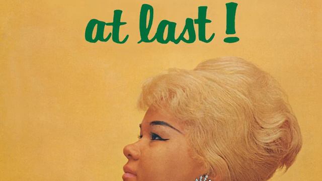 Etta James " At Last." смотреть онлайн