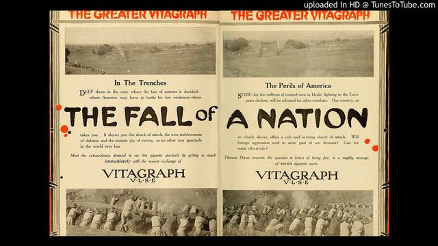 "Main Title" from THE FALL OF A NATION (1916) by Victor Herbert смотреть онлайн