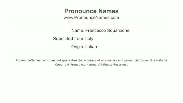 How to pronounce Francesco Squarcione (Italian/Italy) - PronounceNames.com смотреть онлайн