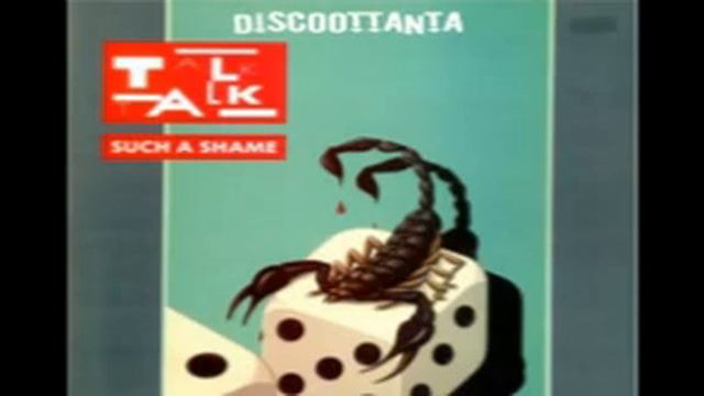 1984. SUCH A SHAME. TALK TALK. EXTENDED MIX.