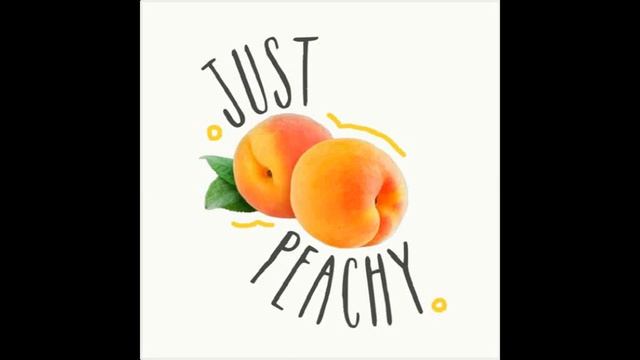 (everything is) Just Peachy смотреть онлайн