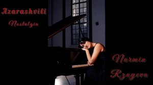 Azarashvili-Nostalgia(solo piano)