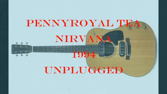 Acprdes de Guitarra PDF - Nirvana - Pennyroyal Tea смотреть онлайн