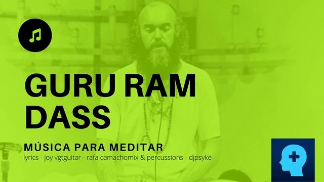 Guru Ram Dass Música Para Meditar