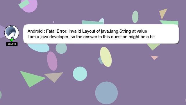 Android : Fatal Error: Invalid Layout of java.lang.String at value смотреть онлайн
