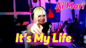 @AiMori - It's My Life (Bon Jovi) cover ❤ #aimori