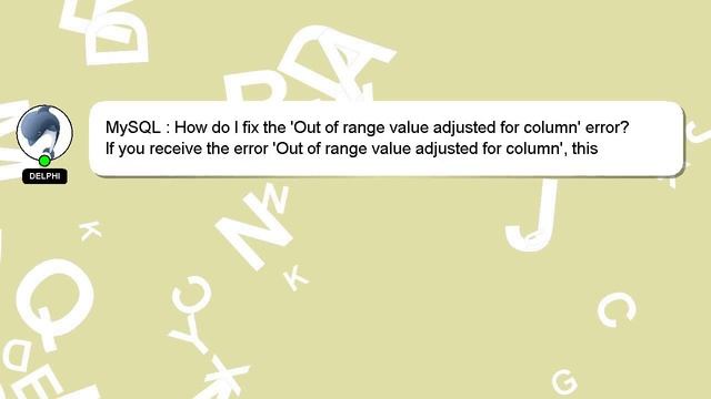 MySQL : How do I fix the 'Out of range value adjusted for column' error? смотреть онлайн