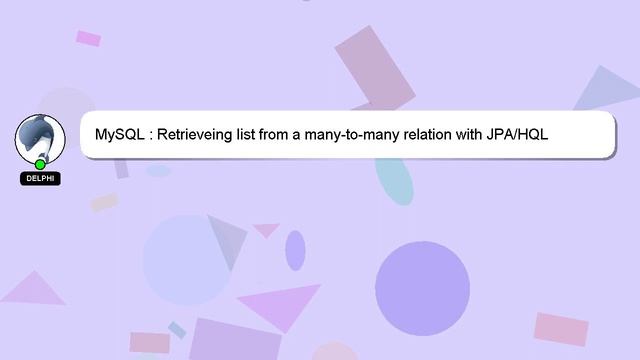 MySQL : Retrieveing list from a many-to-many relation with JPA/HQL смотреть онлайн