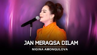 Nigina Amonqulova - Jan Meraqsa Dilam (Official Music Video) смотреть онлайн