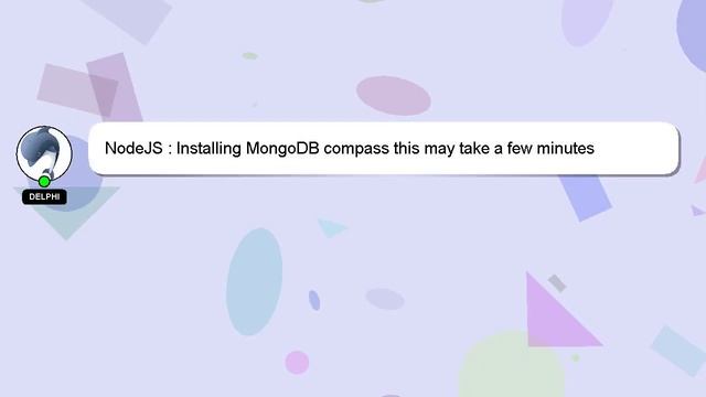 NodeJS : Installing MongoDB compass this may take a few minutes смотреть онлайн