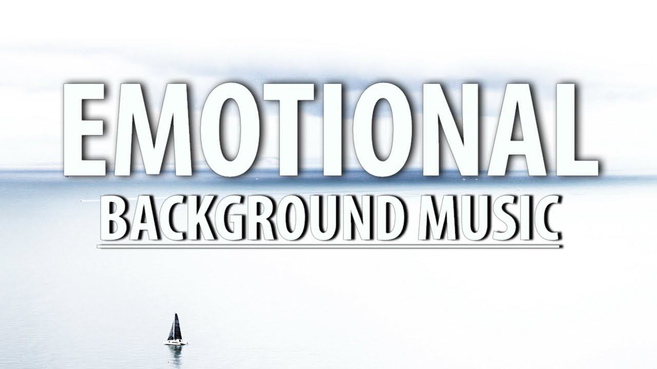 Emotional Dramatic Cinematic Background Music