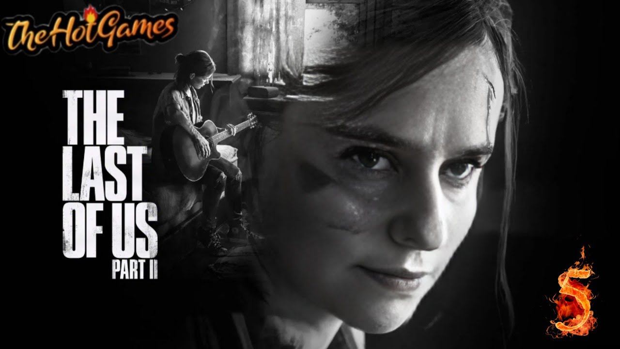 ПЕРВЫЙ ГОТОВ ► The Last Of Us Part 2 прохождение #5 смотреть онлайн