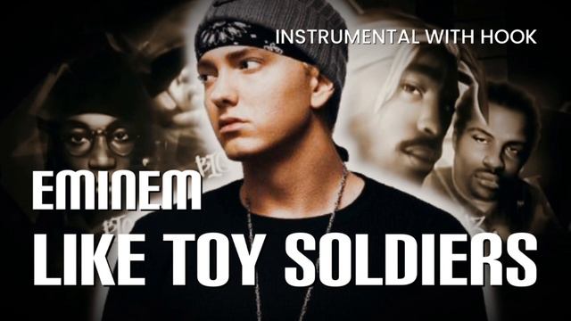 Eminem - Like Toy Soldiers (Instrumental & Hook) смотреть онлайн
