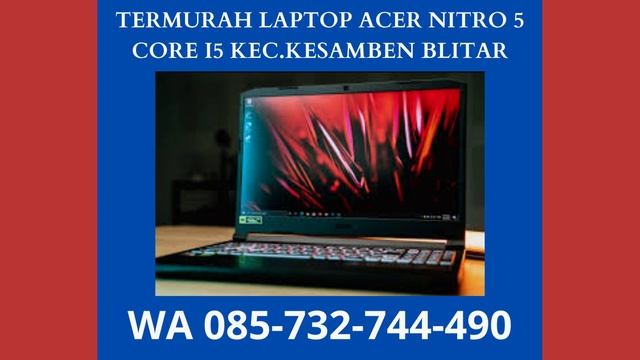 TERLARISLAPTOP ACER NITRO 5 CORE I9BLITAR,WA 085732744490 смотреть онлайн