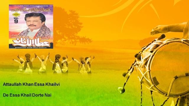 Attaullah Khan Essa Khailvi - De Essa Khail Dorte Nai | Punjabi Folk смотреть онлайн