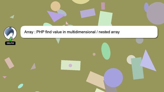 Array : PHP find value in multidimensional / nested array смотреть онлайн