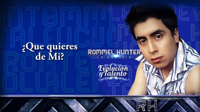 Rommel Hunter - Que quieres de mi (Audio) смотреть онлайн