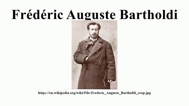 Frédéric Auguste Bartholdi смотреть онлайн