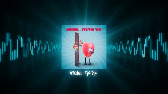 MITCHEL - ТУК ТУК ТУК смотреть онлайн