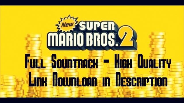 New Super Mario Bros. 2 - Full Soundtrack (Download in Description) смотреть онлайн