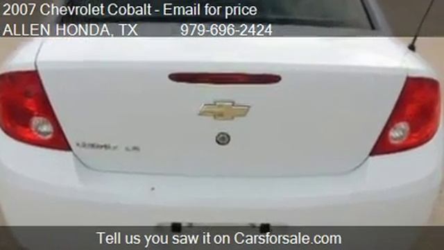 2007 Chevrolet Cobalt LS 4dr Sedan for sale in College Stati смотреть онлайн