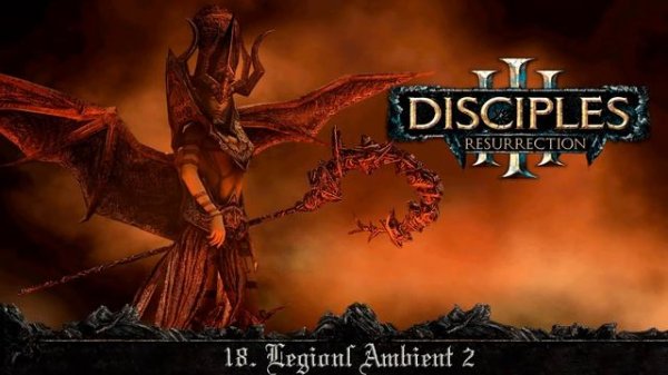 Disciples 3 : Resurrection - Full Soundtrack - OST -