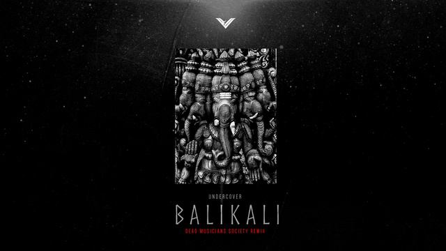 Undercover - Balikali (Dead Musicians Society Remix) 🛡 AVANT GARDE MUSIC 🛡 🛡 PSYTRANCE🛡 смотреть онлайн