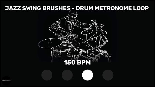 Jazz Swing Brushes | Drum Metronome Loop | 150 BPM смотреть онлайн