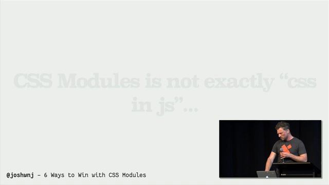 Josh Johnston: At Least 6 Ways to Win with CSS Modules смотреть онлайн