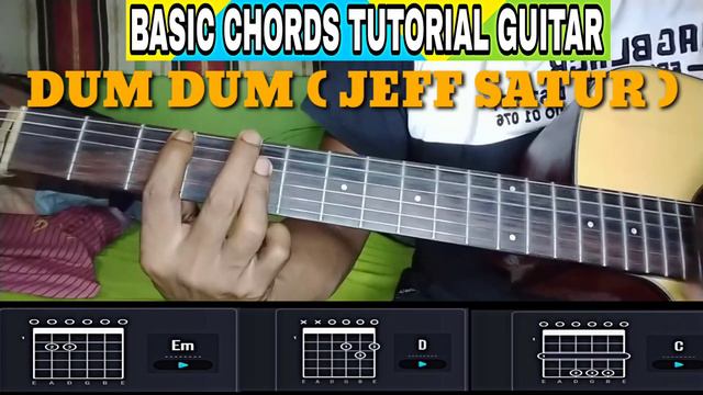 BASIC CHORDS TUTORIAL GUITAR // DUM DUM ( JEFF SATUR ) смотреть онлайн