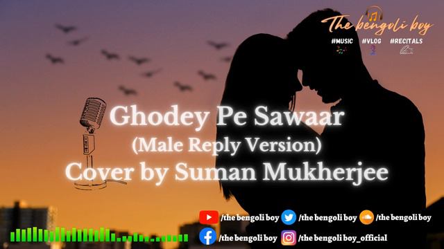Ghode Pe Sawaar | Male Reply Version | Covered by Suman Mukherjee | @ATAzaad @SireeshaBhagavatula9 смотреть онлайн