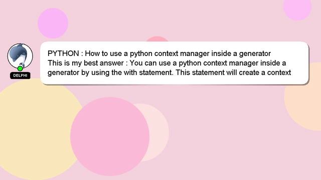 PYTHON : How to use a python context manager inside a generator смотреть онлайн
