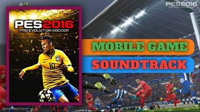 PES 2016 Mobile Game Soundtrack | Java Game Soundtrack | J2me Sounds смотреть онлайн