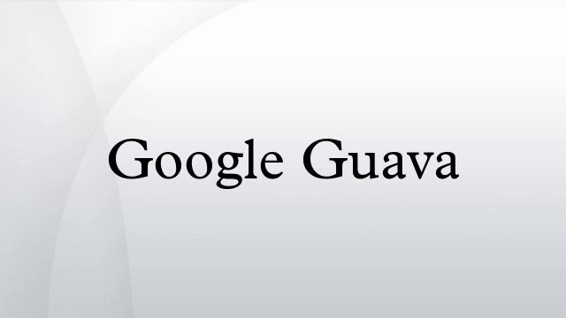 Google Guava смотреть онлайн
