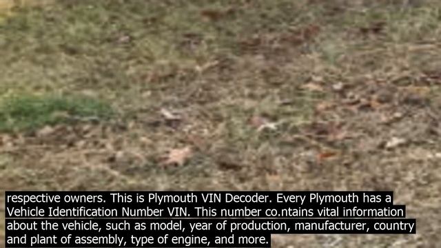 Vin decoder plymouth this is plymouth vin decoder. every plymouth has a vehicle identifica смотреть онлайн