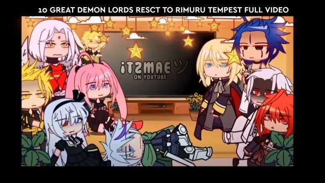 [ 10 GREAT DEMON LORD'S React To Rimuru Tempest ] - | FULL EPISODE | Made By: ITZMAEツ смотреть онлайн