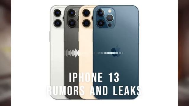 iPhone 13 Rumors and Leaks смотреть онлайн