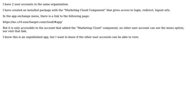 Marketing Cloud (Exacttarget) Custom Installed Package not visible in the App Exchange menu on... смотреть онлайн