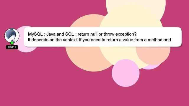 MySQL : Java and SQL : return null or throw exception? смотреть онлайн