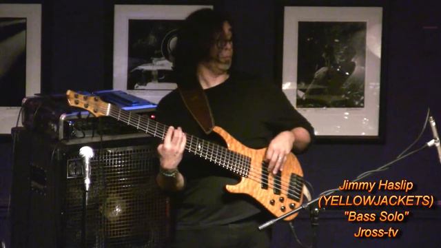 James Ross @ Jimmy Haslip - (Bass Solo) - "YellowJackets" - Jazz @ The Bistro (St. Louis) - Jross-t смотреть онлайн