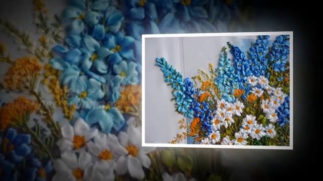 ПРЕКРАСНЫЕ ПОЛЕВЫЕ ЦВЕТЫ ВЫШИТЫЕ ЛЕНТАМИ смотреть онлайн