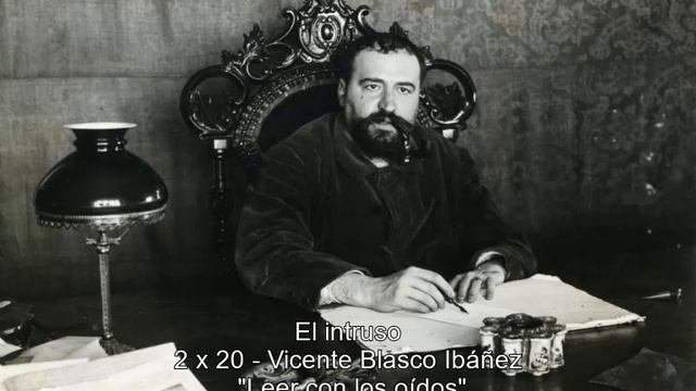 El intruso 02x20 Vicente Blasco Ibáñez AUDIOLIBRO смотреть онлайн