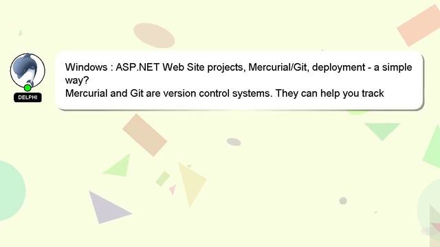 Windows : ASP.NET Web Site projects, Mercurial/Git, deployment - a simple way? смотреть онлайн