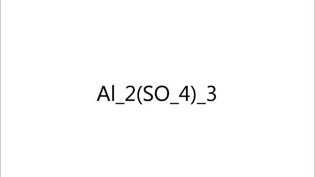 Aluminium Sulfate (Al2(SO4)3)