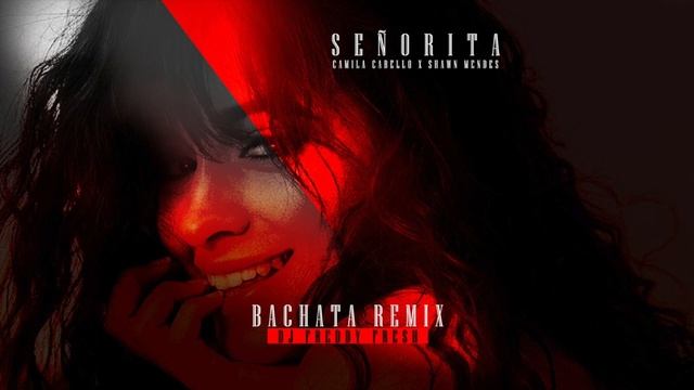 Señorita | Camila Cabello x Shawn Mendes | BACHATA REMIX | DJ FreddyFresh смотреть онлайн