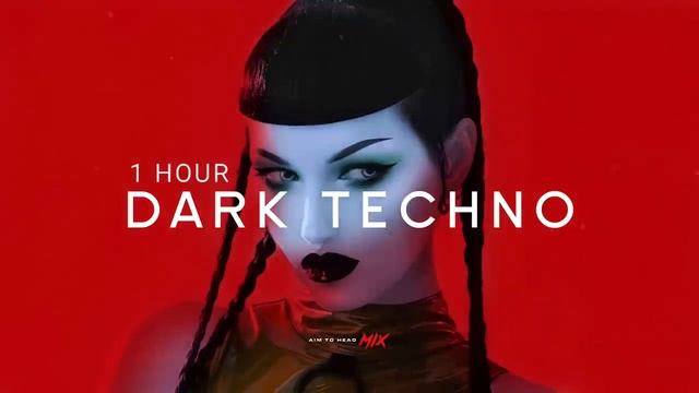 1 Hour Dark Techno _ Dark Clubbing _ Inustrial Techno Mix смотреть онлайн