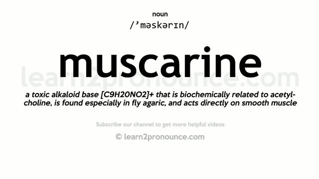 Pronunciation of Muscarine | Definition of Muscarine смотреть онлайн